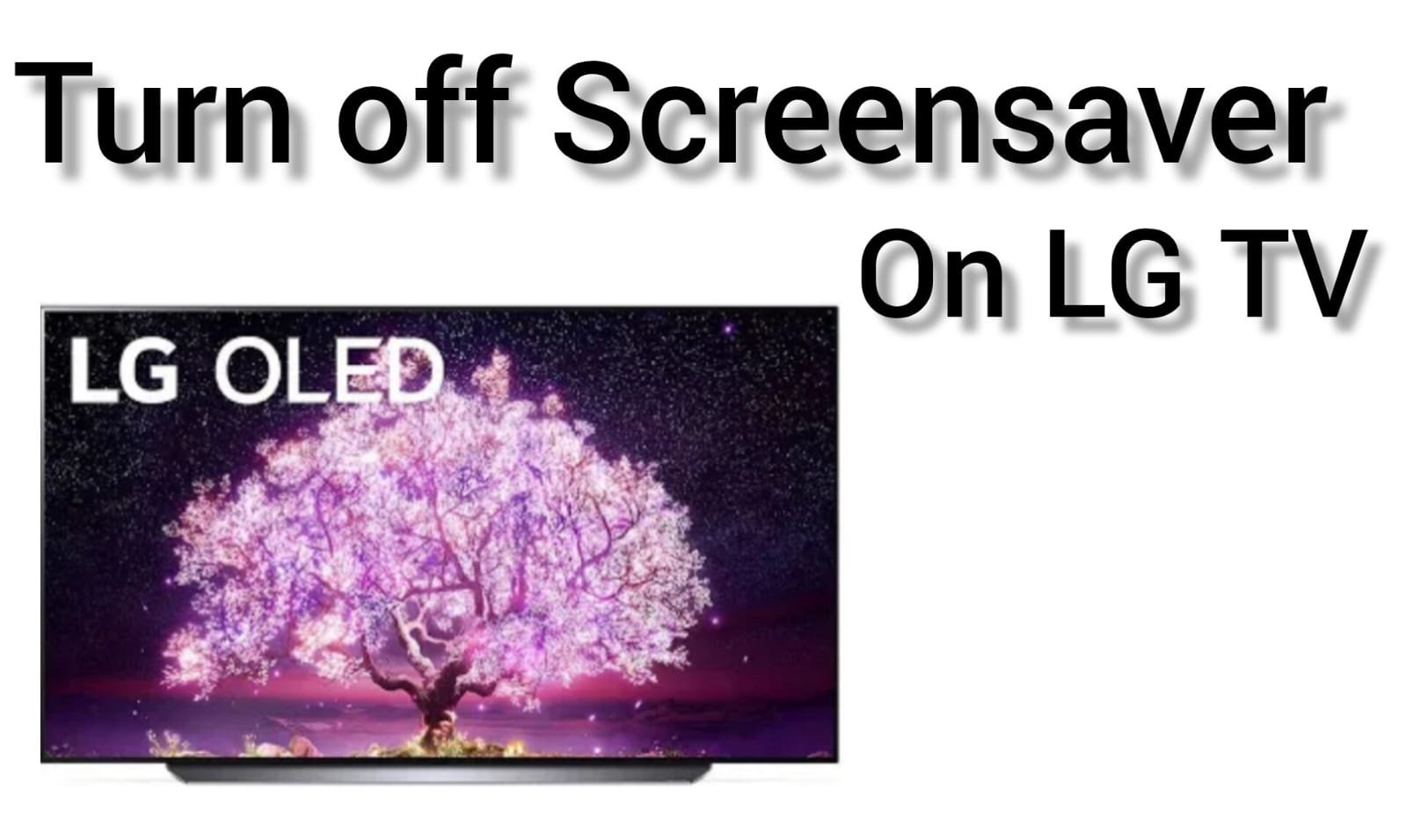 Turn Off the Screensaver on Your LG TV